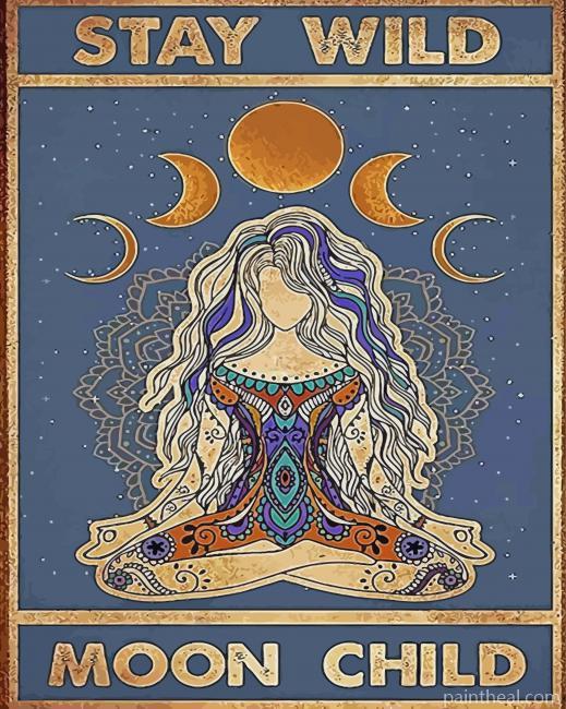 Stay Wild Moon Child Painting By Numbers Kits