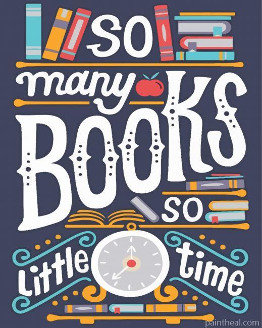 So Many Books So Little Time Painting By Numbers Kits