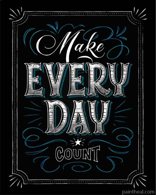 Make Every Day Count Painting By Numbers Kits