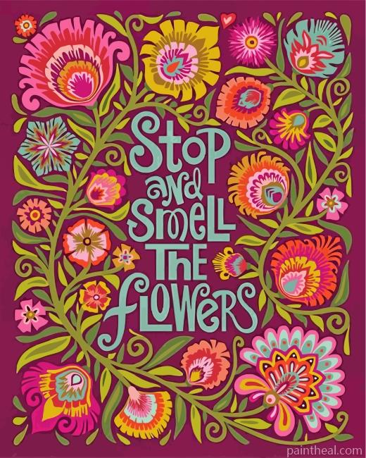 Stop And Smell The Flowers Painting By Numbers Kits