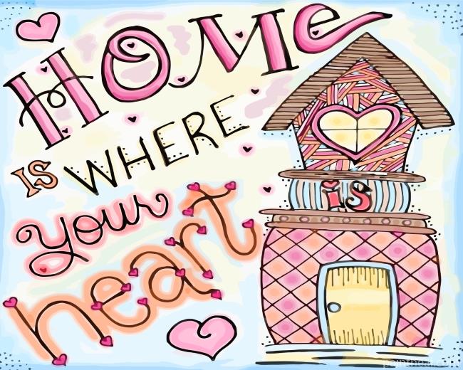 Home Is Where Your Heart Painting By Numbers Kits