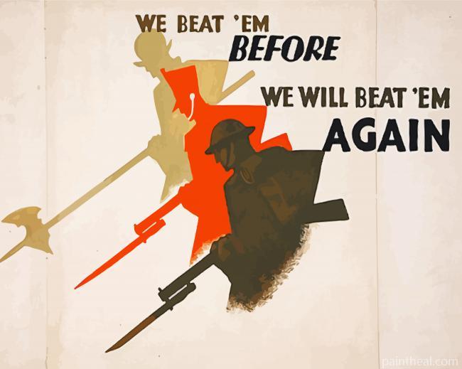 We Beat Em Before We Will Beat Em Again Painting By Numbers Kits