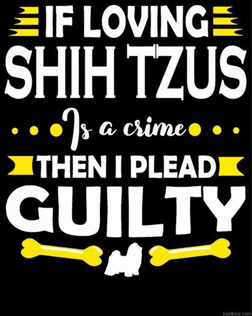 Shih tzu dog quote painting by numbers.jpeg